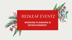 Redleaf Eventz - Wedding planning & Entertainment